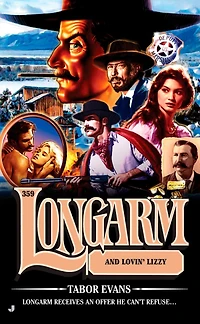 Longarm and Lovin' Lizzy (Longarm Series #359)