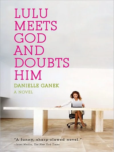 Lulu Meets God and Doubts Him