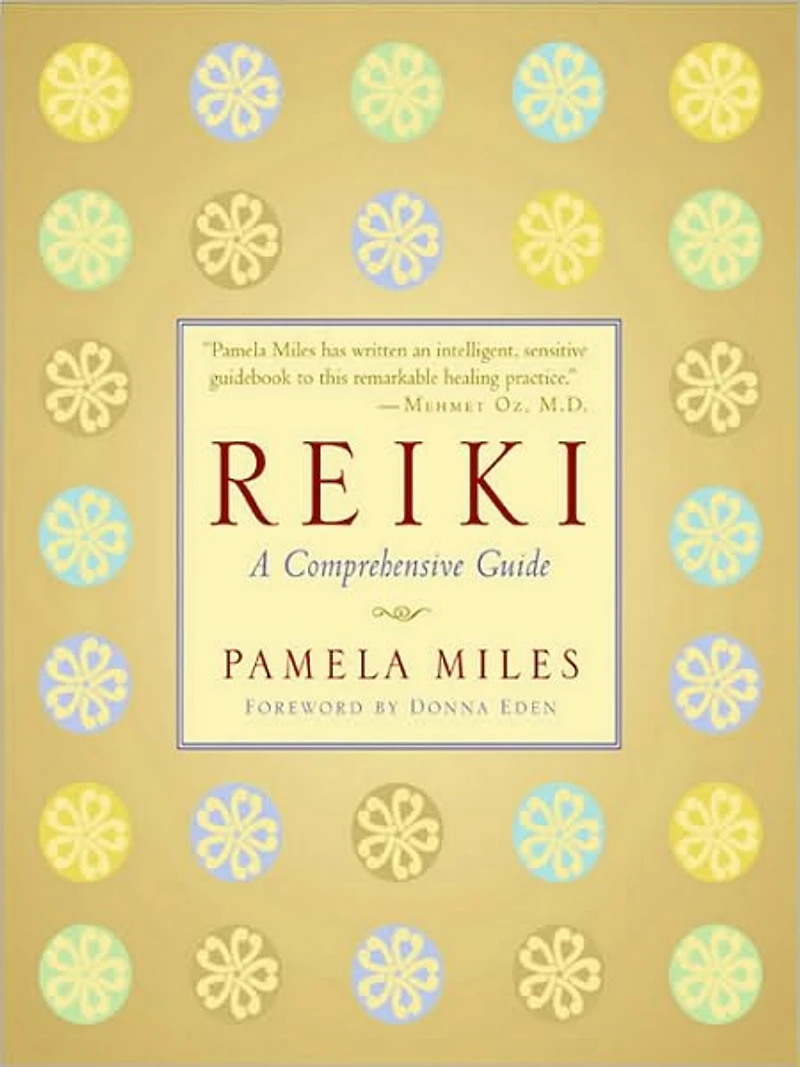 Reiki: A Comprehensive Guide