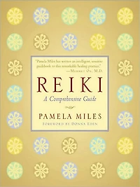 Reiki: A Comprehensive Guide