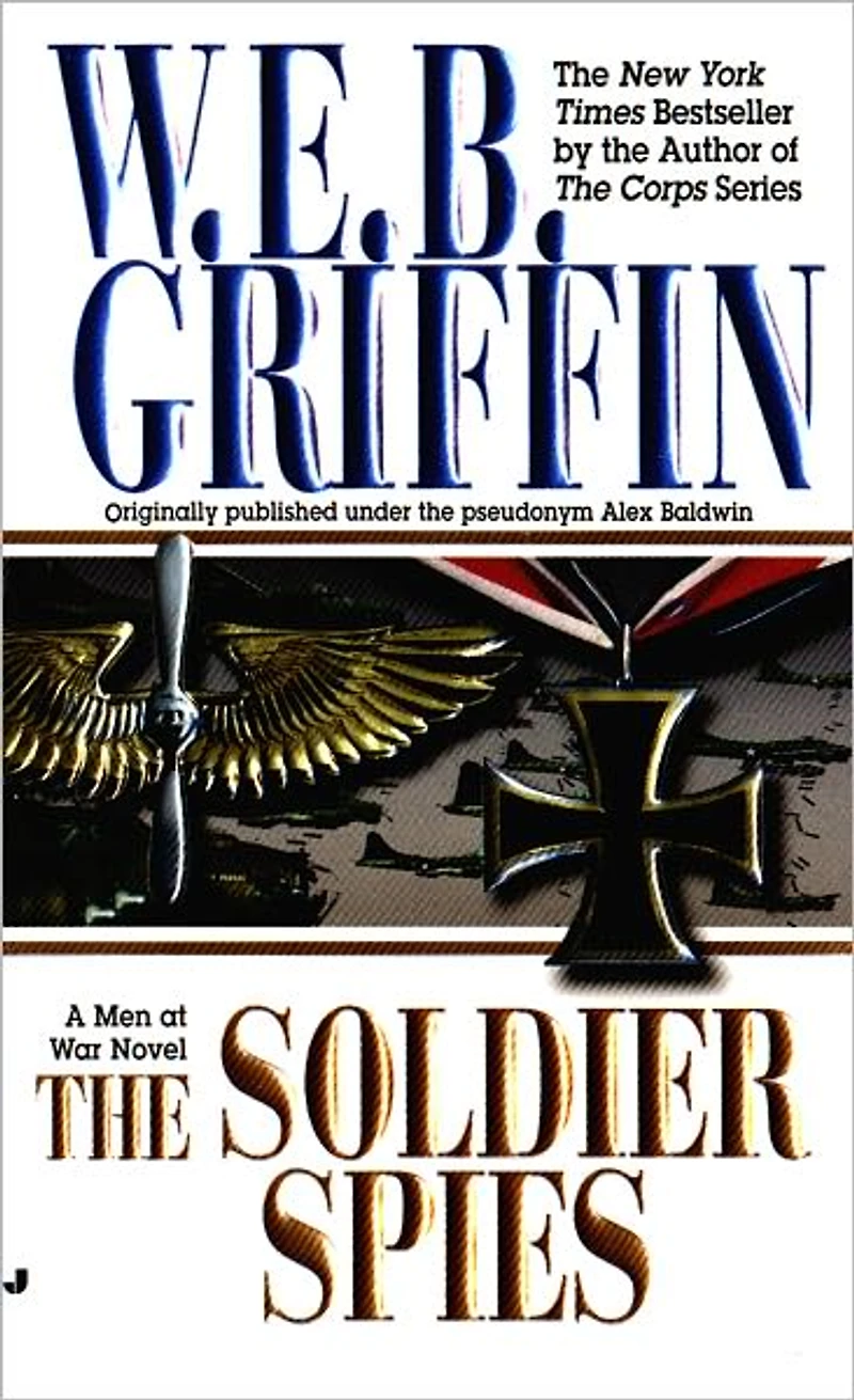 The Soldier Spies (Men at War Series #3)