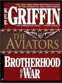 The Aviators (Brotherhood of War Series #8)