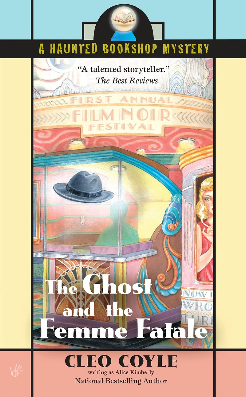 the Ghost and Femme Fatale (Haunted Bookshop Mystery #4)