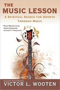 The Music Lesson: A Spiritual Search for Growth Through