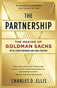 The Partnership: Making of Goldman Sachs