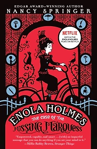 the Case of Missing Marquess (Enola Holmes Series #1)