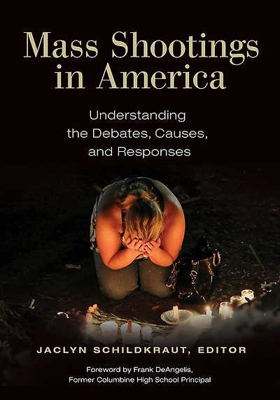 Mass Shootings in America: Understanding the Debates, Causes, and Responses