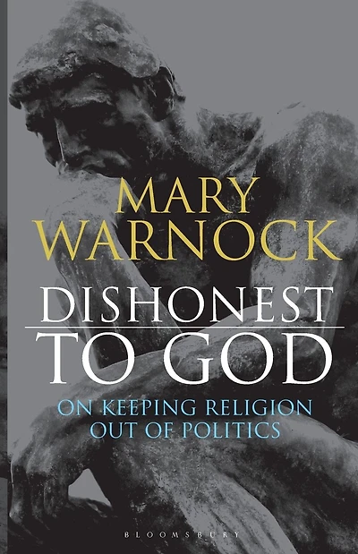 Dishonest to God: On Keeping Religion Out of Politics
