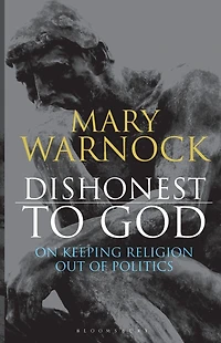 Dishonest to God: On Keeping Religion Out of Politics