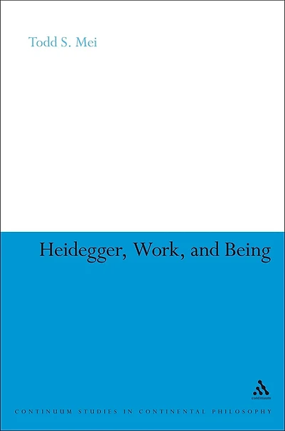Heidegger, Work, and Being