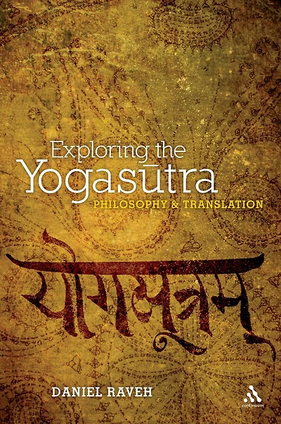 Exploring the Yogasutra: Philosophy and Translation