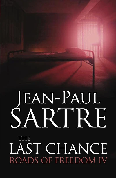 The Last Chance: Roads of Freedom IV