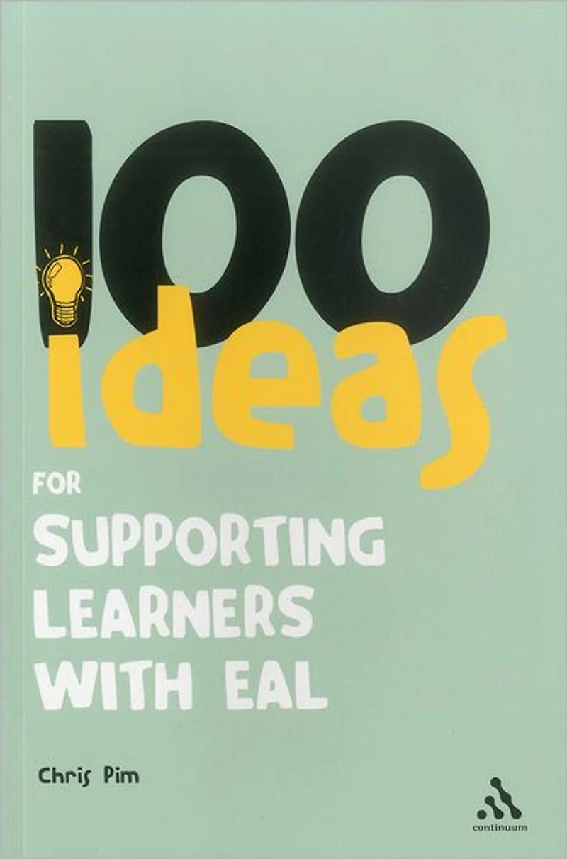 100 Ideas for Supporting Learners with EAL