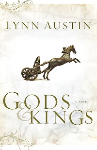 Gods and Kings (Chronicles of the Series #1)