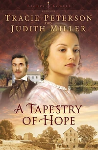 A Tapestry of Hope (Lights Lowell Series #1)