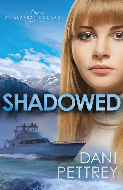Shadowed: An Alaskan Courage Novella