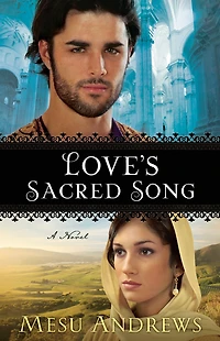 Love's Sacred Song: A Novel