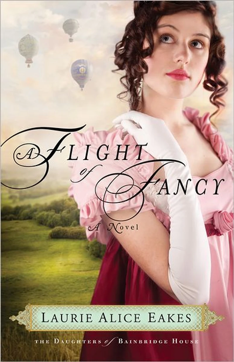 A Flight of Fancy (The Daughters Bainbridge House Book #2): Novel
