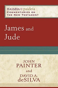 James and Jude (Paideia: Commentaries on the New Testament)