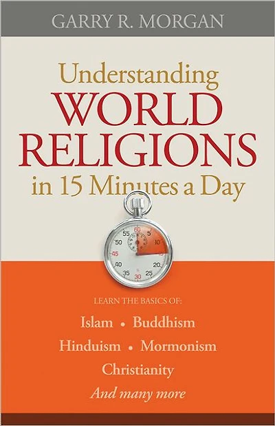Understanding World Religions 15 Minutes a Day