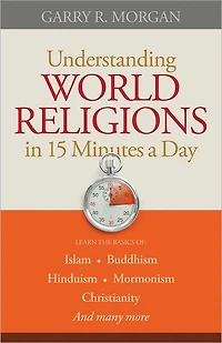 Understanding World Religions 15 Minutes a Day