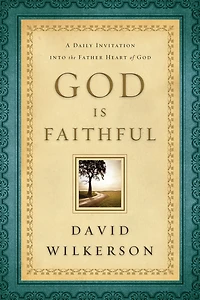 God Is Faithful: A Daily Invitation into the Father Heart of