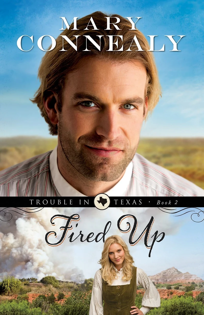 Fired Up (Trouble Texas Series #2)
