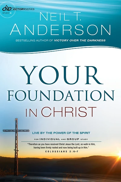 Your Foundation Christ: Live By the Power of Spirit