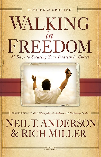 Walking Freedom: 21 Days to Securing Your Identity Christ
