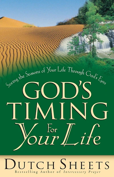 God's Timing for Your Life: Seeing the Seasons of Life through Eyes