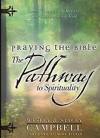 Praying The Bible: Pathway to Spirituality