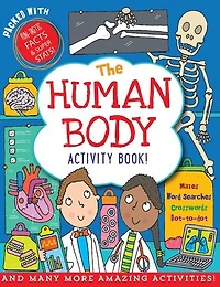 The Human Body Activity Book: Over 50 Fun Puzzles, Games, and More!