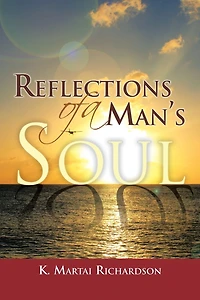 Reflections of a Man's Soul