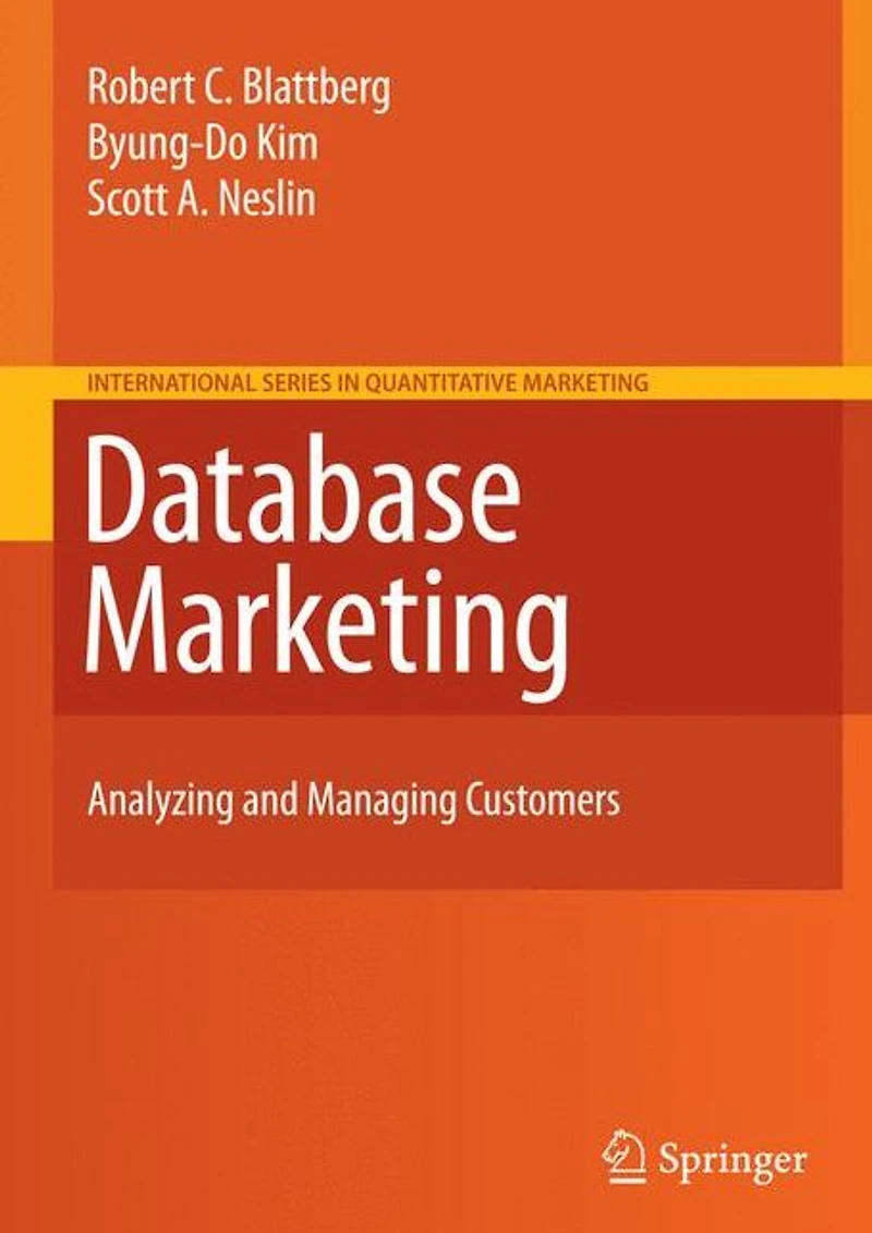 Database Marketing: Analyzing and Managing Customers