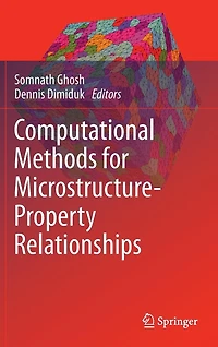 Computational Methods for Microstructure-Property Relationships