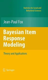 Bayesian Item Response Modeling: Theory and Applications