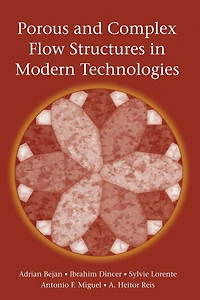Porous and Complex Flow Structures Modern Technologies