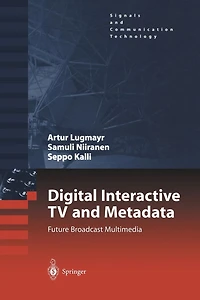 Digital Interactive TV and Metadata: Future Broadcast Multimedia