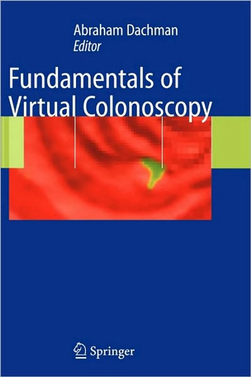 Fundamentals of Virtual Colonoscopy