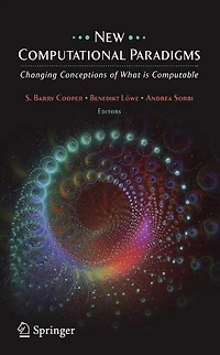 New Computational Paradigms: Changing Conceptions of What is Computable