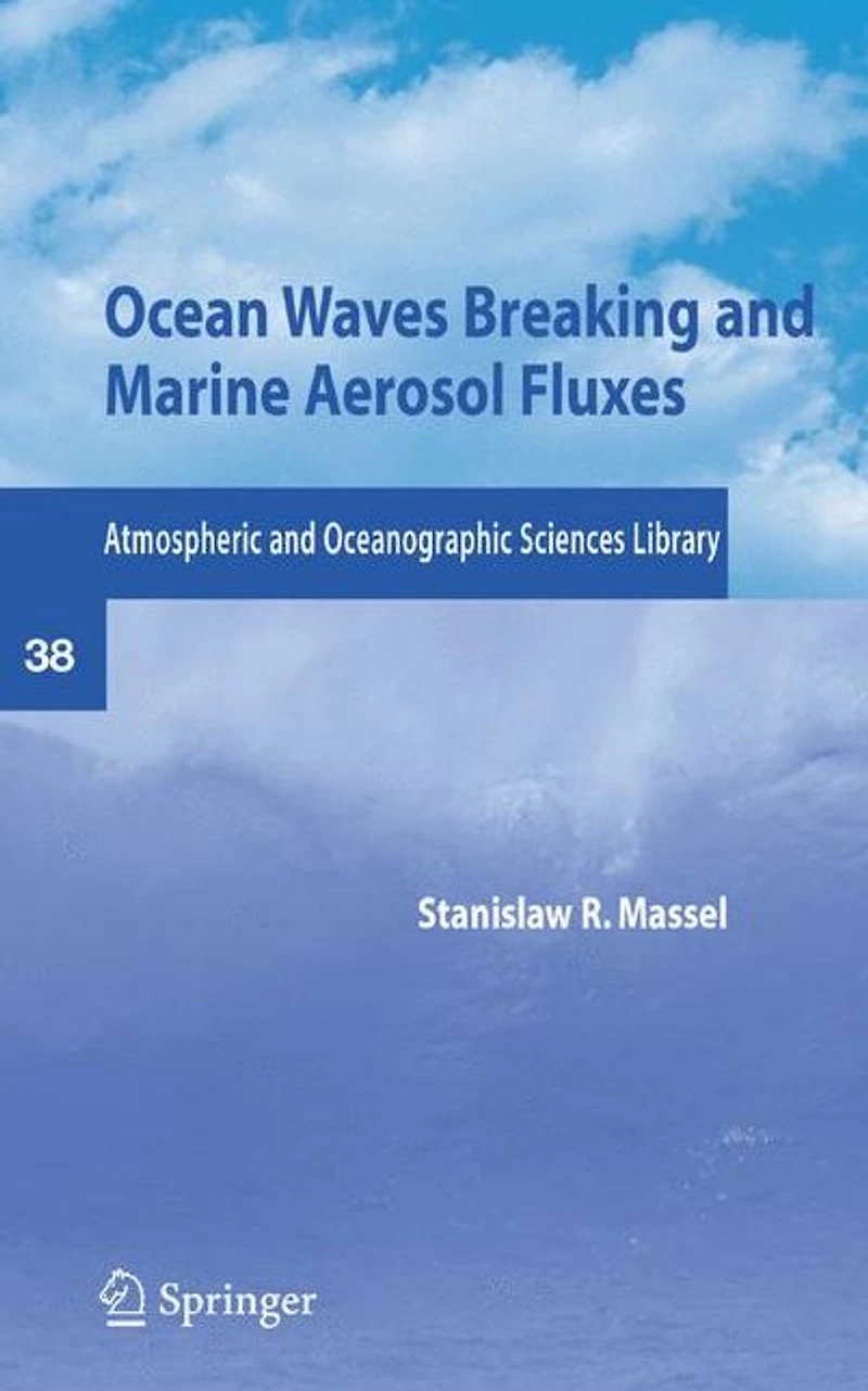 Ocean Waves Breaking and Marine Aerosol Fluxes