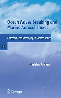 Ocean Waves Breaking and Marine Aerosol Fluxes