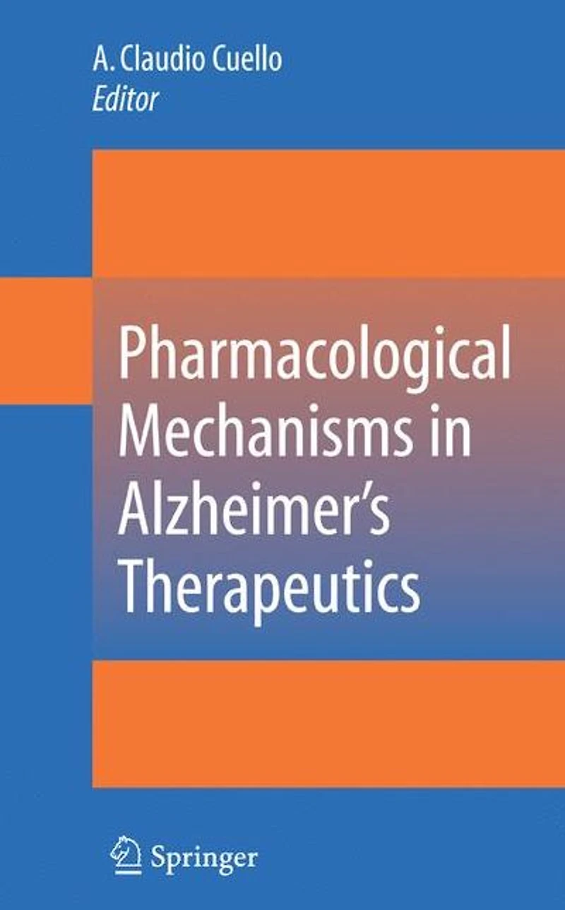 Pharmacological Mechanisms Alzheimer's Therapeutics