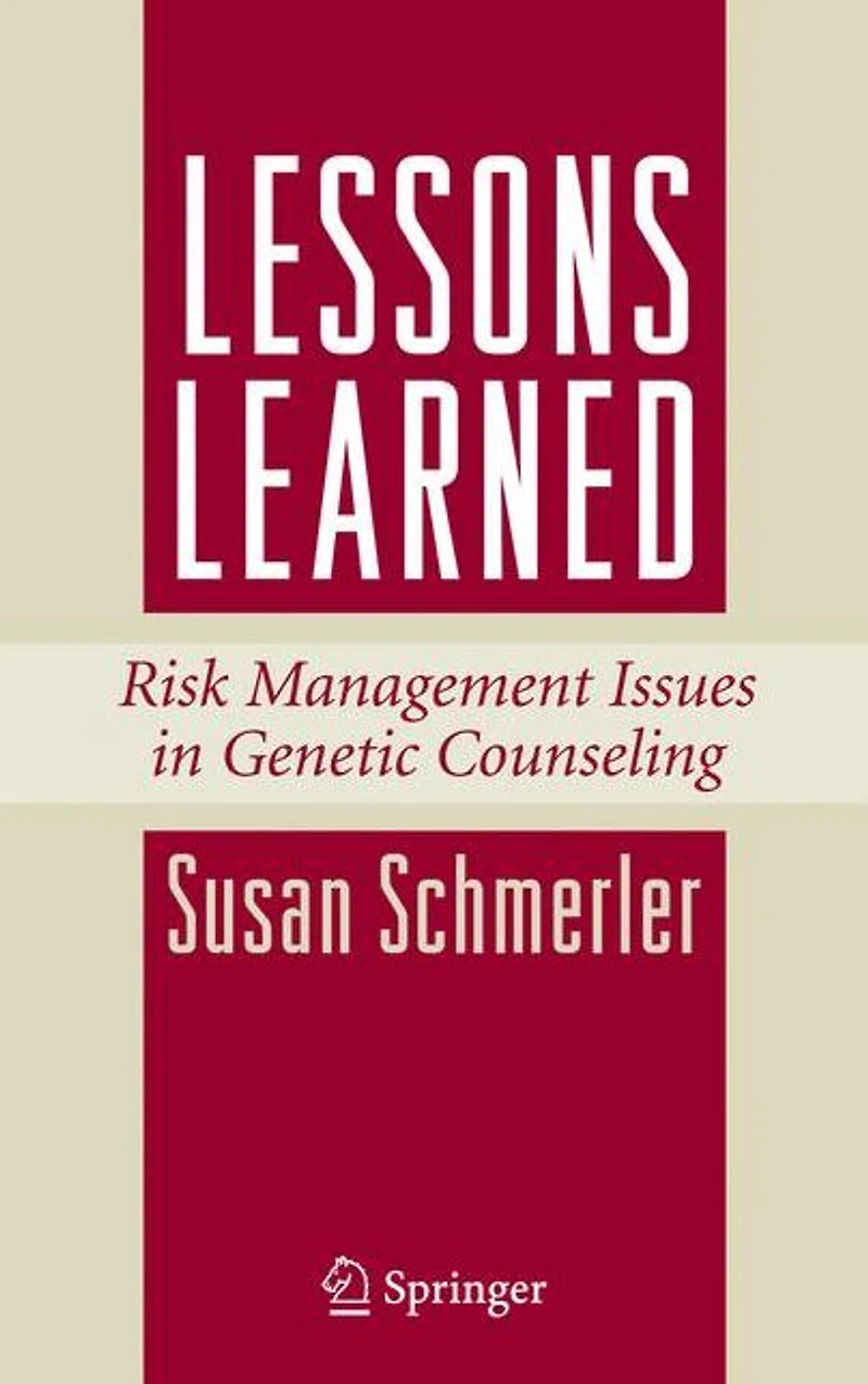 Lessons Learned: Risk Management Issues Genetic Counseling