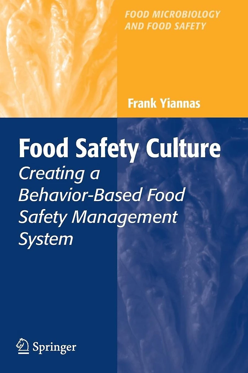 Food Safety Culture: Creating a Behavior-Based Management System