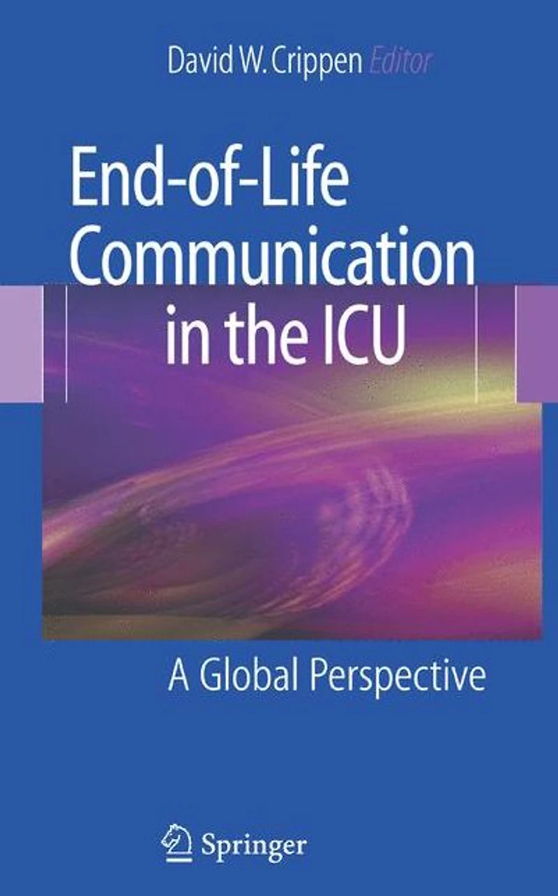 End-of-Life Communication the ICU: A Global Perspective
