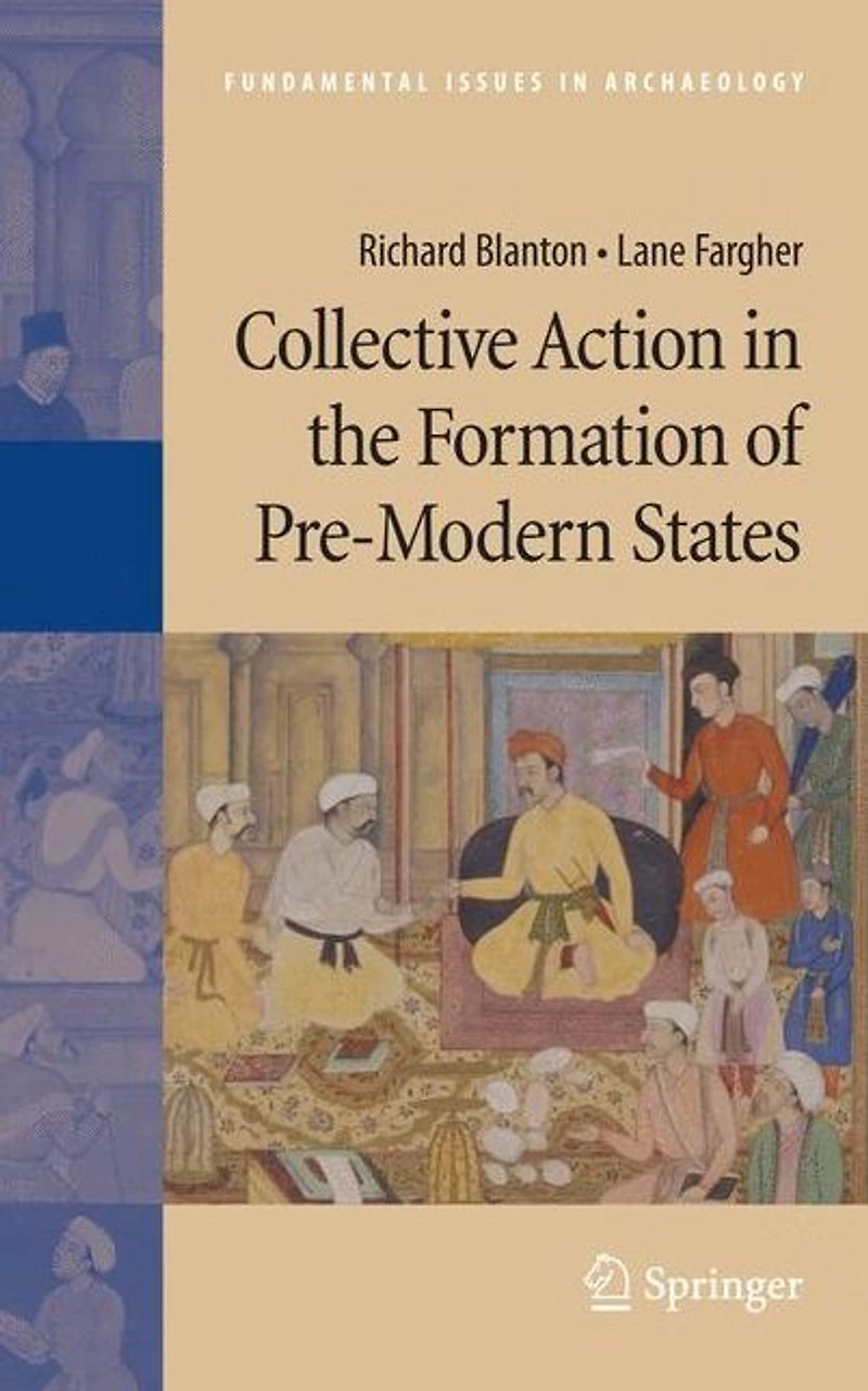 Collective Action the Formation of Pre-Modern States