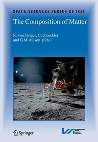 the Composition of Matter: Symposium honouring Johannes Geiss on occasion his 80th birthday