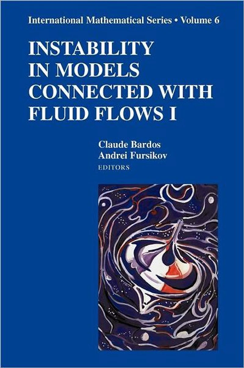 Instability Models Connected with Fluid Flows I