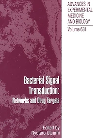 Bacterial Signal Transduction: Networks and Drug Targets